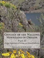 Geology of the Wallowa Mountains of Oregon: Part II 1500679569 Book Cover