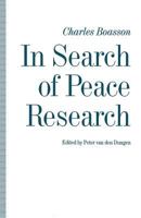 In Search of Peace Research: Essays by Charles Boasson 1349118877 Book Cover