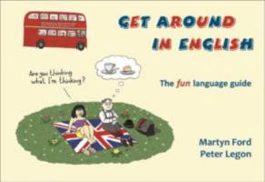 Get Around in English: The How to be British Collection Three 0952287080 Book Cover