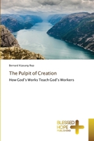 The Pulpit of Creation 6209423639 Book Cover