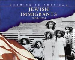 Jewish Immigrants, 1880-1924 (Blue Earth Books: Coming to America) 0736812075 Book Cover