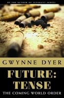Future: Tense: The Coming World Order? 0771029780 Book Cover