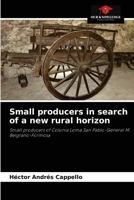 Small producers in search of a new rural horizon 6204035959 Book Cover