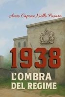 1938: L'ombra del potere (Frank Novello Break) (Italian Edition) B0FFRQZR7R Book Cover