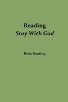 Reading Stay With God 1976442702 Book Cover