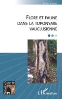 Flore et faune dans la toponymie vauclusienne (Nomino Ergo Sum) (French Edition) 2140345878 Book Cover