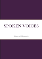 Spoken Voices 1458306577 Book Cover