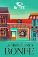 La Marroquinería Bonfe (Spanish Edition) B0DSL6BCV1 Book Cover