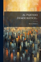 Al Partido Democrático... 1277506078 Book Cover