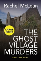 The Ghost Village Murders 1835600158 Book Cover