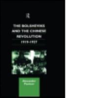 The Bolsheviks and the Chinese Revolution 1919-1927 0700711872 Book Cover