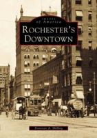 Rochester's Downtown 0738509159 Book Cover
