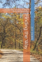 Finding the Way: The first steps journey of another spirituality apprentice. B089TWSD3H Book Cover