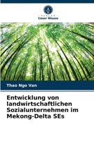 Entwicklung von landwirtschaftlichen Sozialunternehmen im Mekong-Delta SEs 6204028502 Book Cover