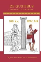 La dieta dell'antica Roma: de Gustibus B077V9325N Book Cover