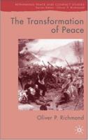 The Transformation of Peace 0230554075 Book Cover