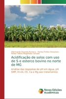 Acidifica��o de solos com uso de S e esterco bovino no norte de MG 613970281X Book Cover