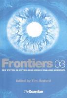 Frontiers 03: Science and Technology, 2002-03 1843540177 Book Cover