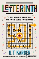 Letterinth: 150 Word Mazes of Wit and Wisdom 1250379385 Book Cover