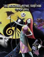 The Nightmare Before Christmas Coloring Book: This Amazing Coloring Book Will Make Your Kids Happier and Give Them Joy (Ages 3-7) 1790599059 Book Cover