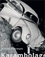Arnold Odermatt: Karambolage 3882438665 Book Cover