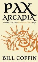 Pax Arcadia 0984183388 Book Cover