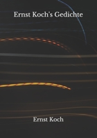 Ernst Koch's Gedichte B08HT8656G Book Cover