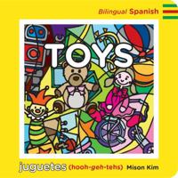 Toys : Spanish, Bilingual 0999516973 Book Cover