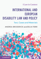 International and European Disability Law and Policy : Text, Cases and Materials 1108418198 Book Cover