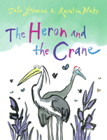 [ THE HERON AND THE CRANE - GREENLIGHT ] By Yeoman, John ( Author) 2011 [ Paperback ] [Paperback] Yeoman, John 1849392005 Book Cover