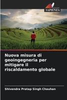 Nuova misura di geoingegneria per mitigare il riscaldamento globale 6204473255 Book Cover