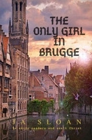 The Only Girl in Brugge (Faith Series) 1686211872 Book Cover