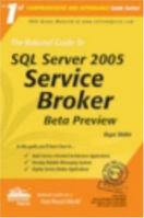 The Rational Guide to SQL Server 2005 Service Broker Beta Preview (Rational Guides) 1932577203 Book Cover