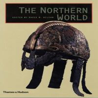 The Northern World: The History and Heritage of Northern Europe 0810913658 Book Cover