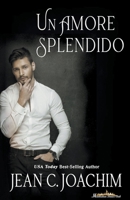 Un Amore Splendido (Manhattan Dinner Club (Edizione Italiana)) 1950244393 Book Cover