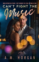 Can't Fight the Music B0DQGTW6RG Book Cover