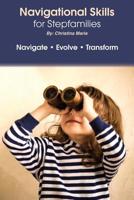 Navigational Skills for Stepfamilies 1539123367 Book Cover