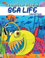 Creative Haven Sea Life Coloring Book B08WJTPVFH Book Cover