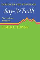 Say It Faith 0842358250 Book Cover