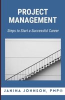 Project Management: Steps to a Successful Career B0CNWVYVBK Book Cover