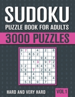 Sudoku Puzzle Book for Adults: 3000 Hard to Very Hard Sudoku Puzzles with Solutions - Vol. 1 B0892HNXLY Book Cover