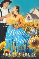 The Blessed Bond of Two Wounded Hearts B0B4G9HZL2 Book Cover