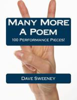 Many More a Poem: 100 Performance Pieces! 1548353809 Book Cover