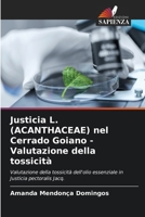 Justicia L. (ACANTHACEAE) nel Cerrado Goiano - Valutazione della tossicità 6206552993 Book Cover