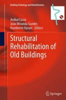 Structural Rehabilitation of Old Buildings 3642396852 Book Cover