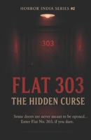 Room no. 303 : The hidden curse: Horror India Series #2 B0FRFYDLHJ Book Cover