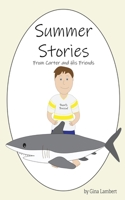 Summer Stories From Carter and His Friends B0CH2N19BB Book Cover