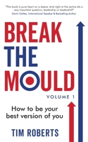 Break The Mould 191371778X Book Cover