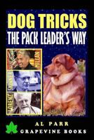 Dog Tricks the Pack Leader's Way!: Beginner's Lessons with Cesar Millan, Karl Lorenz and B. F. Skinner 1540302938 Book Cover