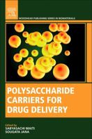 Polysaccharide Carriers for Drug Delivery 008102553X Book Cover